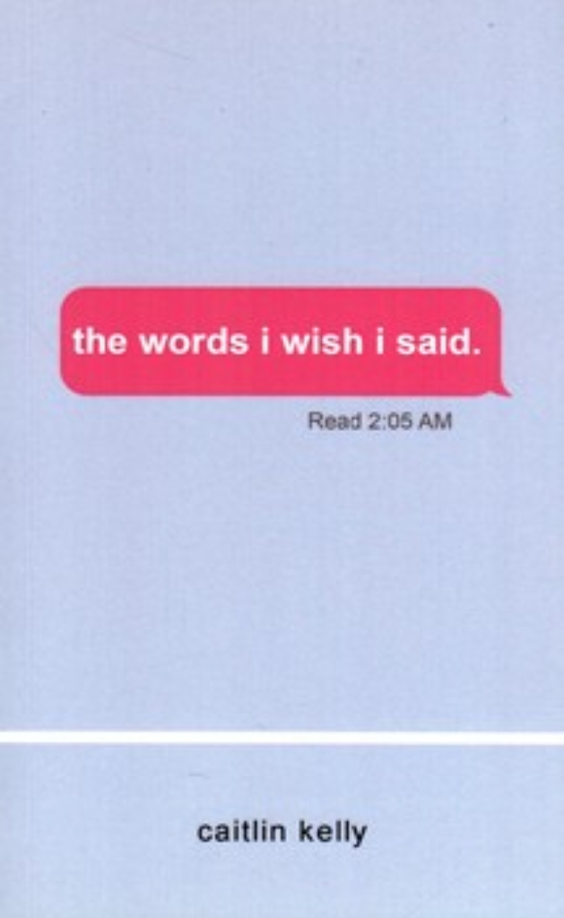 تصویر  THE WORDS I WISH I SAID (وزیری-شمیز)